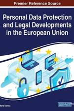 Personal Data Protection and Legal Developments in the European Union