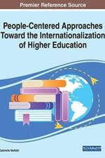 People-Centered Approaches Toward the Internationalization of Higher Education