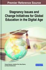 Stagnancy Issues and Change Initiatives for Global Education in the Digital Age
