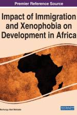 Impact of Immigration and Xenophobia on Development in Africa