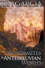 Pre-Adamites and Antediluvian World af Zen Garcia