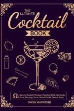 Ultimate Cocktail Book af Owen Warrtige