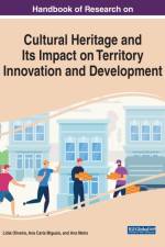 Handbook of Research on Cultural Heritage and Its Impact on Territory Innovation and Development