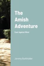 Amish Adventure af Jeremy Burkholder