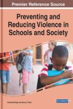 Preventing and Reducing Violence in Schools and Society