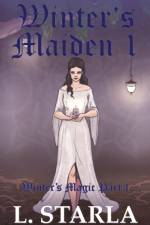 Winter's Maiden 1 af L Starla