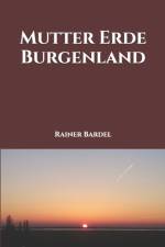 Mutter Erde Burgenland af Rainer Bardel