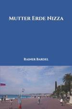 Mutter Erde Nizza af Rainer Bardel