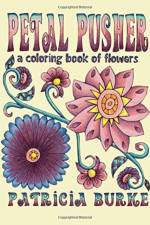 Petal Pusher af Patricia Burke