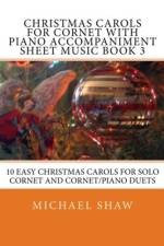Christmas Carols For Cornet With Piano Accompaniment Sheet Music Book 3