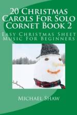 20 Christmas Carols For Solo Cornet Book 2 af Michael