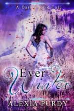 Ever Winter (A Dark Faerie Tale #3) af Alexia Purdy