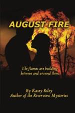 August Fire af Kasey Riley