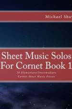 Sheet Music Solos For Cornet Book 1 af Michael