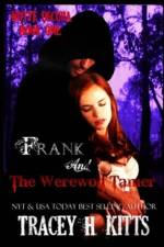 Frank and The Werewolf Tamer af Tracey H Kitts