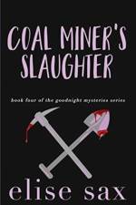 Coal Miner's Slaughter af Elise Sax