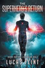 Superhero's Return af Lucas Flint