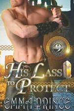 His Lass to Protect (Highland Bodyguards, Book 9) af Emma Prince