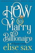 How to Marry a Billionaire af Elise Sax