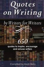 Quotes on Writing by Writers for Writers af Dragonflight Publishing