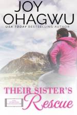 Their Sister's Rescue - Christian Inspirational Fiction - Book 8 af Joy Ohagwu