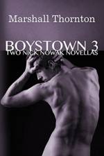 Boystown 3 af Marshall Thornton