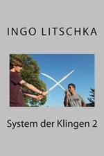 System der Klingen 2 af Ingo Litschka