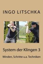 System der Klingen 3 af Ingo Litschka