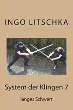System der Klingen 7 af Ingo Litschka