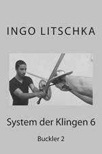 System der Klingen 6 af Ingo Litschka