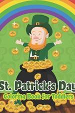 St. Patrick's Day Coloring Book for Toddlers af The Coloring Book Art Design Studio