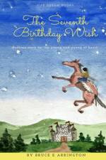 Seventh Birthday Wish af Bruce E Arrington
