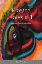 Plasma Tales af Shaun Lawton