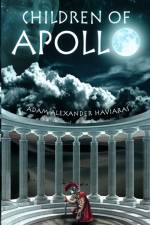 Children of Apollo af Adam Alexander Haviaras