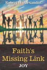 Faith's Missing Link af Robert H Alexander