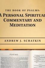 Book of Psalms af Andrew J Schatkin