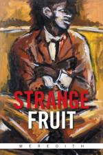Strange Fruit af Meredith
