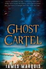 Ghost Cartel af James Marquis