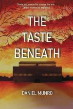 The Taste Beneath af Daniel Munro
