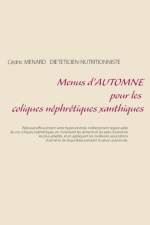 Menus d'automne pour les coliques nephretiques xanthiques af Cedric Menard