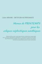Menus de printemps pour les coliques nephretiques xanthiques af Cedric Menard