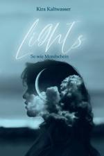 Lights af Kira Kaltwasser