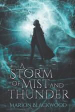 Storm of Mist and Thunder af Blackwood Marion Blackwood