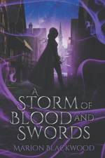 Storm of Blood and Swords af Blackwood Marion Blackwood
