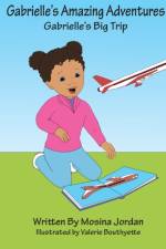 Gabrielle's Big Trip af Mosina Jordan