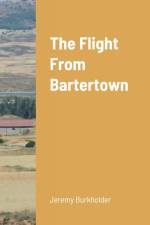 Flight from Bartertown af Jeremy Burkholder