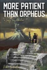 More Patient Than Orpheus af Robin Buckallew