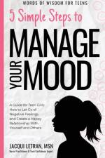 5 Simple Steps to Manage Your Mood af Jacqui Letran