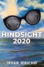 Hindsight 2020 af Jessie Jericho
