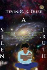 Silent Truth af Dube Tevin Curtis Ryan Dube